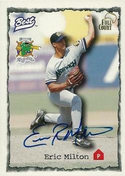 1998 Team Best - Full Count Autographs #NNO Eric Milton Front