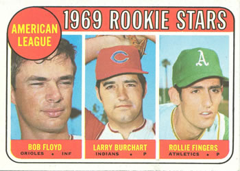 1969 Topps #597 American League 1969 Rookie Stars (Bob Floyd / Larry Burchart / Rollie Fingers) Front