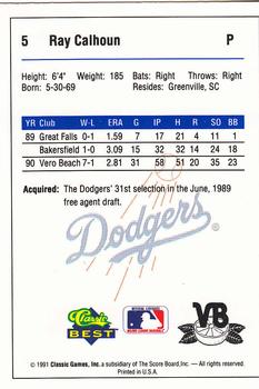1991 Classic Best Vero Beach Dodgers #5 Ray Calhoun Back