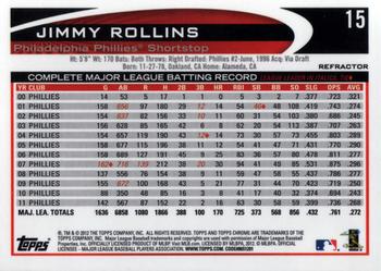 2012 Topps Chrome - Refractors #15 Jimmy Rollins Back