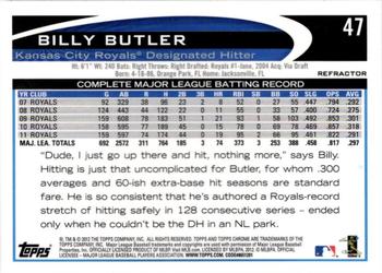 2012 Topps Chrome - Refractors #47 Billy Butler Back