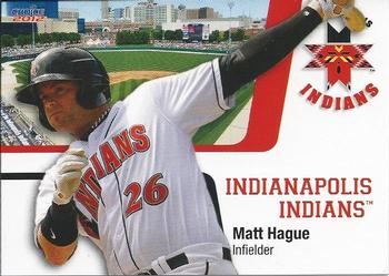 2012 Choice Indianapolis Indians #11 Matt Hague Front