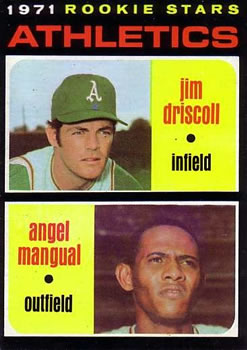 1971 Topps #317 Athletics 1971 Rookie Stars (Jim Driscoll / Angel Mangual) Front