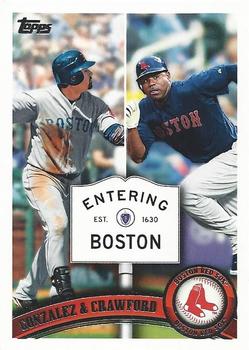 2011 Topps Boston Red Sox #BOS18 Gonzalez & Crawford - Entering Boston Front