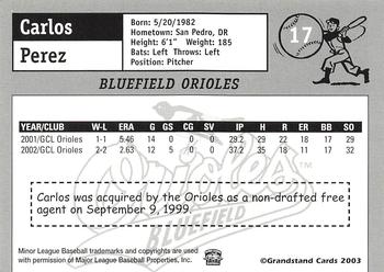 2003 Grandstand Bluefield Orioles #NNO Carlos Perez Back
