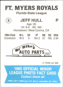 1985 TCMA Ft. Myers Royals #8 Jeff Hull Back