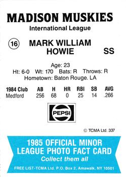 1985 TCMA Madison Muskies #16 Mark Howie Back