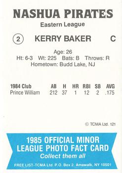1985 TCMA Nashua Pirates #2 Kerry Baker Back