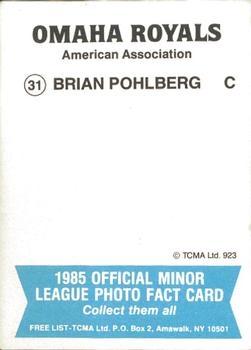 1985 TCMA Omaha Royals #31 Brian Poldberg Back