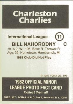 1982 TCMA Charleston Charlies #11 Bill Nahorodny Back