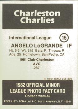 1982 TCMA Charleston Charlies #15 Angelo LoGrande Back