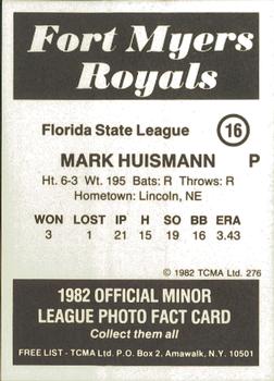 1982 TCMA Fort Myers Royals #16 Mark Huismann Back