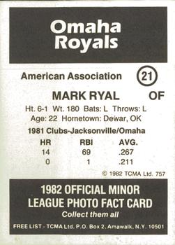 1982 TCMA Omaha Royals #21 Mark Ryal Back