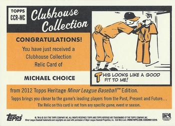 2012 Topps Heritage Minor League - Clubhouse Collection Relics #CCR-MC Michael Choice Back
