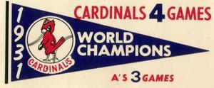1961 Fleer Baseball Greats (F418-3) - World Series Pennant Decals #NNO 1931 World Series Front