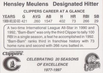 1997 Columbus Clippers 20th Anniversary #19 Hensley Meulens Back