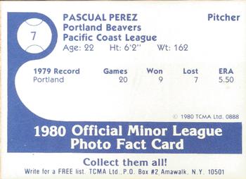 1980 TCMA Portland Beavers #7 Pascual Perez Back