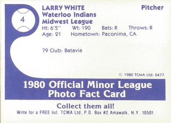 1980 TCMA Waterloo Indians #4 Larry White Back
