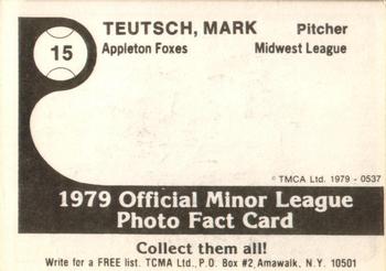 1979 TCMA Appleton Foxes #15 Mark Teutsch Back