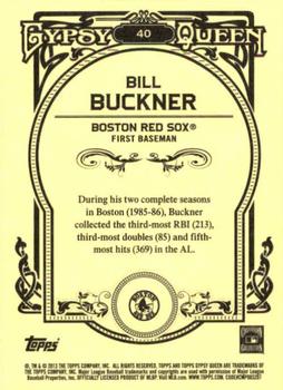 2013 Topps Gypsy Queen #40 Bill Buckner Back