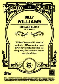 2013 Topps Gypsy Queen #60 Billy Williams Back