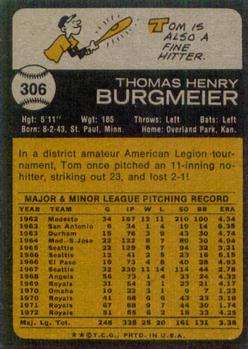 1973 Topps #306 Tom Burgmeier Back