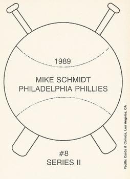1989 Pacific Cards & Comics Series II (unlicensed) #8 Mike Schmidt Back