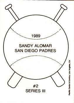 1989 Pacific Cards & Comics Series III (unlicensed) #2 Sandy Alomar Jr. Back