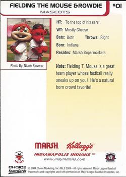 2004 Choice Marsh Kid's Club Indianapolis Indians  #01 Fielding the Mouse  / Rowdie Back