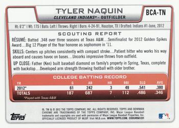 2012 Bowman Draft Picks & Prospects - Chrome Draft Pick Autographs #BCA-TN Tyler Naquin Back