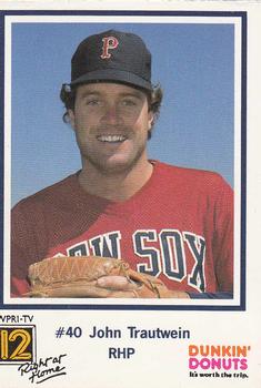 1989 Dunkin' Donuts Pawtucket Red Sox #NNO John Trautwein Front