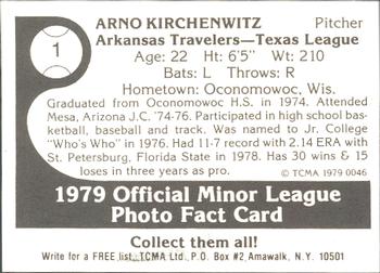 1979 TCMA Arkansas Travelers #1 Arno Kirchenwitz Back