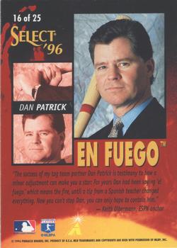 1996 Select - En Fuego #16 Dan Patrick Back