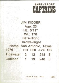 1977 TCMA Shreveport Captains #0607 Jim Kidder Back
