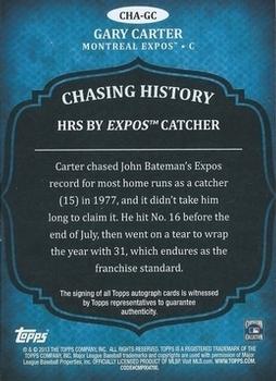 2013 Topps - Chasing History Autographs #CHA-GC Gary Carter Back