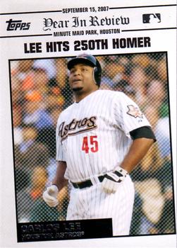2008 Topps Updates & Highlights - Year in Review #YR165 Carlos Lee Front