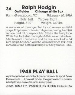 1985 TCMA 1948 Play Ball #36 Ralph Hodgin Back