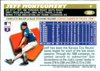 1996 Topps #308 Jeff Montgomery Back