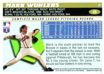 1996 Topps #49 Mark Wohlers Back