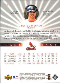 2003 Upper Deck Game Face #103 Jim Edmonds Back