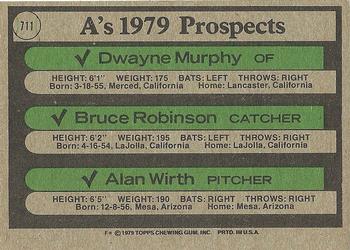 1979 Topps #711 A's 1979 Prospects (Dwayne Murphy / Bruce Robinson / Alan Wirth) Back