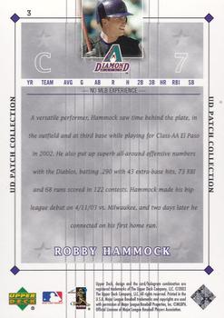 2003 UD Patch Collection #3 Robby Hammock Back