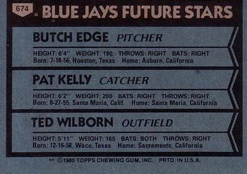 1980 Topps #674 Blue Jays Future Stars (Butch Edge / Pat Kelly / Ted Wilborn) Back