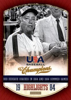 2013 Panini USA Baseball Champions - Highlights #1 Rod Dedeaux Coaches in 1964 and 1984 Summer Games Front