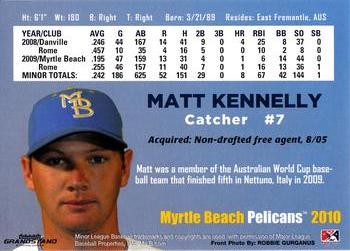 2010 Grandstand Myrtle Beach Pelicans #NNO Matt Kennelly Back