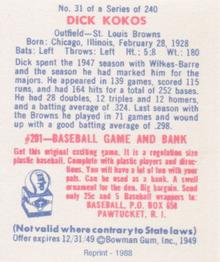 1988 1949 Bowman Reprint #31 Dick Kokos Back