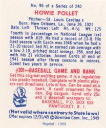 1988 1949 Bowman Reprint #95 Howie Pollet Back