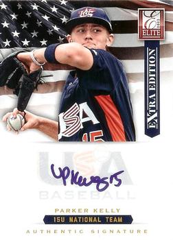 2012 Panini Elite Extra Edition - USA Baseball 15U Signatures #12 Parker Kelly Front