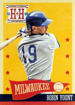2013 Panini Hometown Heroes #19 Robin Yount Front