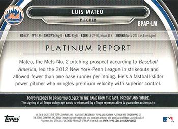 2013 Bowman Platinum - Prospect Autographs Green Refractors #BPAP-LM Luis Mateo Back